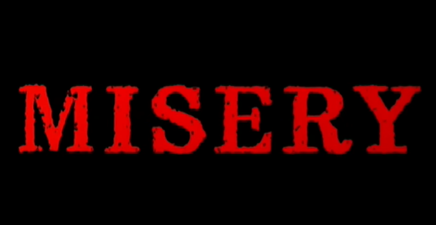 misery