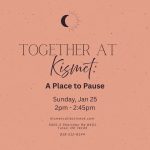 together at Kismet